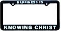 Happiness Is Knowing Christ Licence Plate Frame
