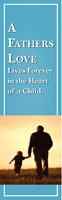 Father's Day Bookmark - The Love Of A Father. Malachi 4:6 Size: 2 x 6 1/2 package of 25.