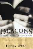 Deacons:Servant Models In The Church book Hardcover