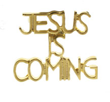 Jesus is Coming lapel pins