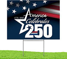 America 250 Patriotic Yard Signs, Patriotic Lawn Signs