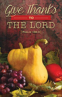 Give Thanks To The Lord Thanksgiving Church Bulletins (Pkg of 100)