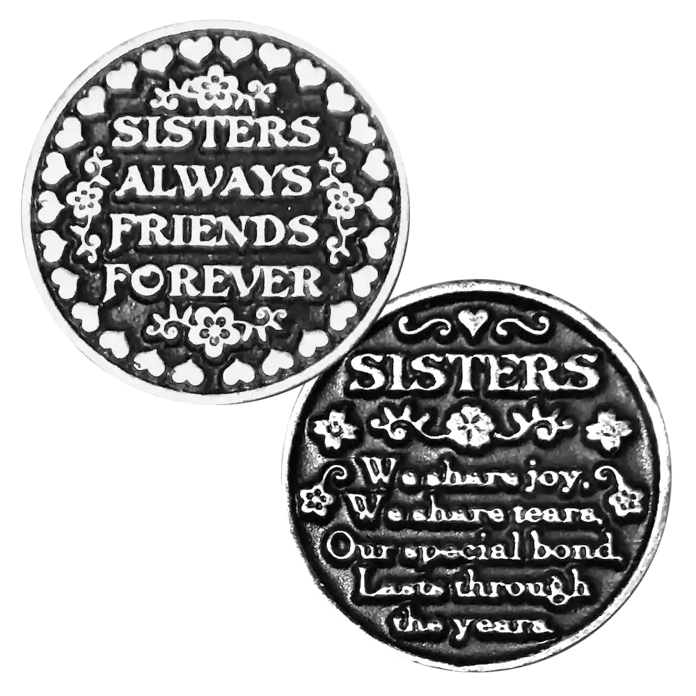 Sisters Always Friends Forever - Sister Coin Front and Back