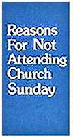 Reasons For Not Attending Church (Pkg of 100)