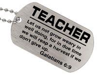 Teacher Galatians 6:9 Dog Tag Necklace