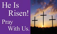 He Is Risen Banner, Pray With Us - Easter Banners, Church Banners