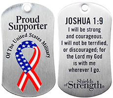 Joshua 1:9 Proud Supporter of US Military Dog Tag