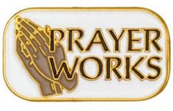 Prayer Works with Praying Hands Pin