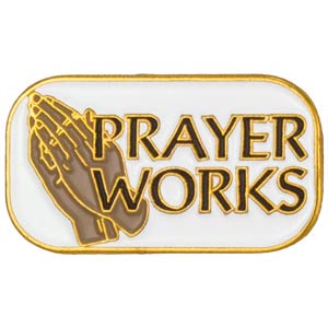 Prayer Works with Praying Hands Pin