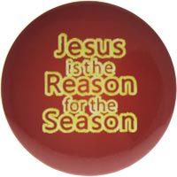 Jesus is the Reason Buttons Large (Pkg of 12)