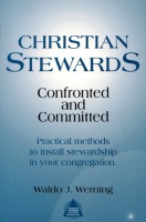 Christian Stewards Confronted & Committed Book