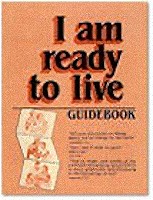 I Am Ready To Live Stewardship Program Manual