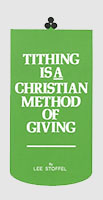 Tithing Is A Christian Method Of Giving Leaflet (Pkg of 100)