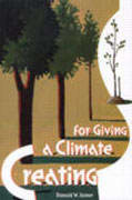 Creating A Climate For Giving. Donald Joiner.