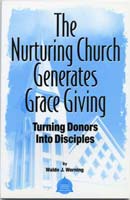 The Nurturing Church Generates Grace Giving