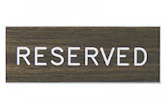 Mini Reserved Seat Plaque Sign