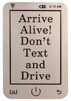 Arrive Alive! Don't Text and Drive - Chrome Visor Clip